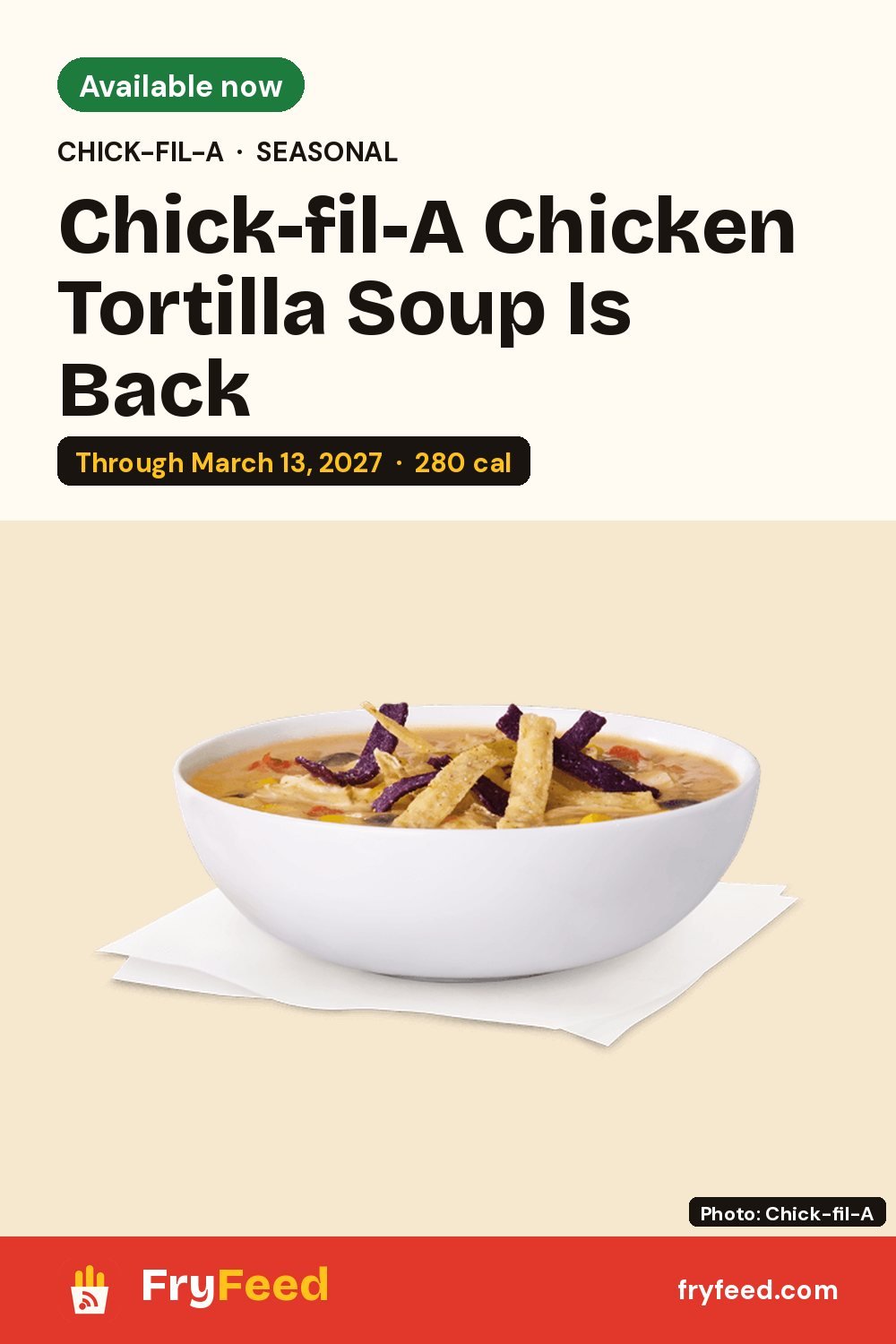 Chick-fil-A Chicken Tortilla Soup 2026: Is It Back, How Long and Calories